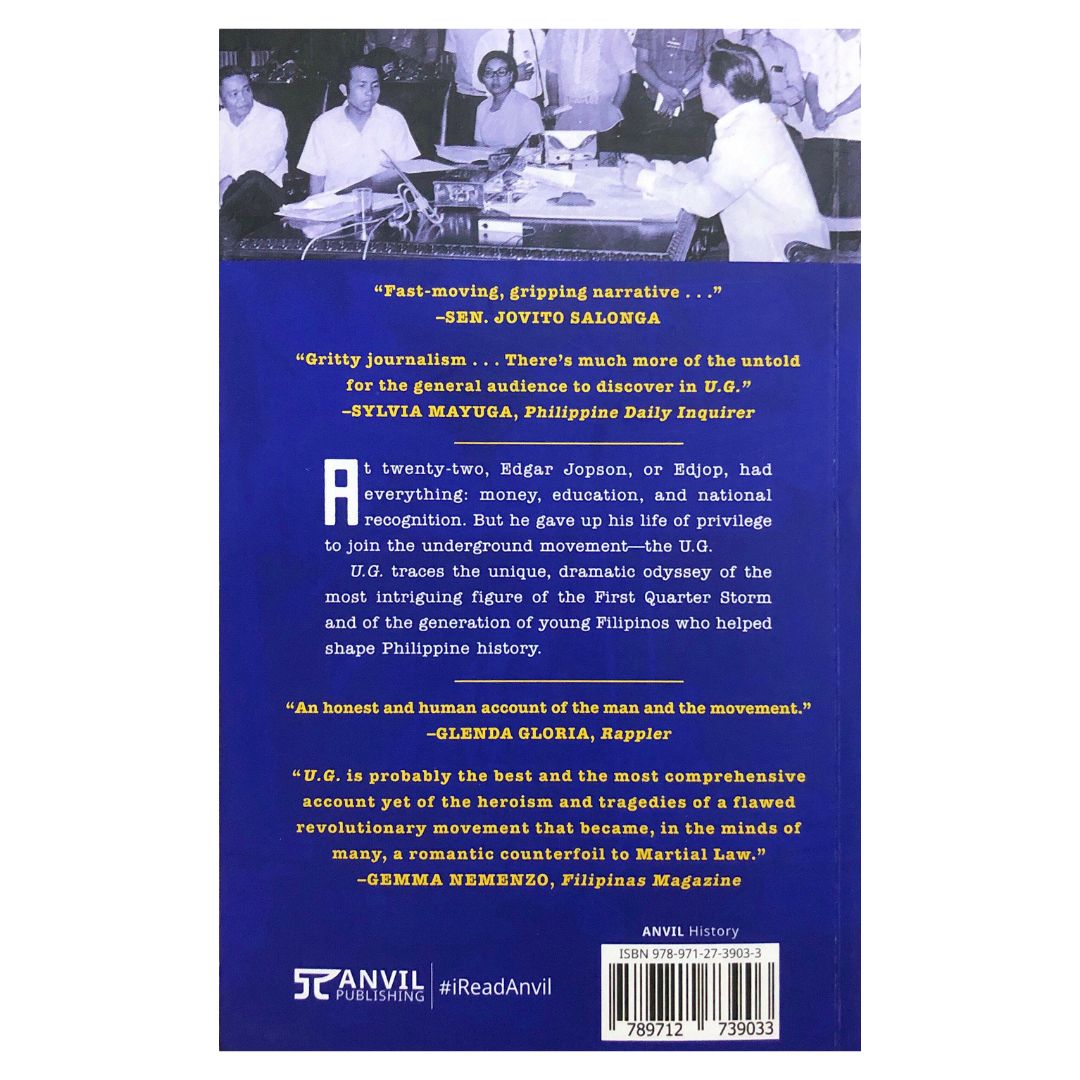 U.G. An Underground Tale: The life and Struggle of Edgar Jopson (Third Edition) by Benjamin Pimentel Back cover