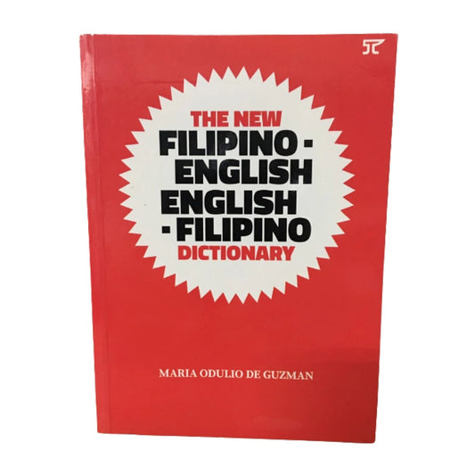 The New Filipino-English English-Filipino Dictionary by Odulio de Guzman Front Cover