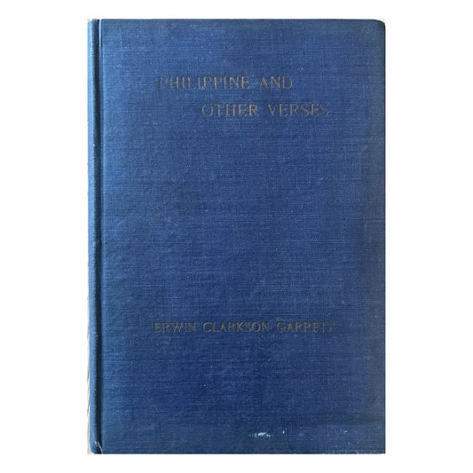 Philippine and Other Verses by Erwin Clarkson Garrett Front cover