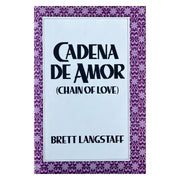 Cadena De Amor (Chain of Love) by Brett Langstaff Front cover