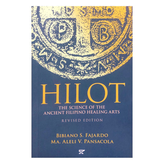 Hilot: The Science of the Ancient Filipino Healing Arts Front Cover