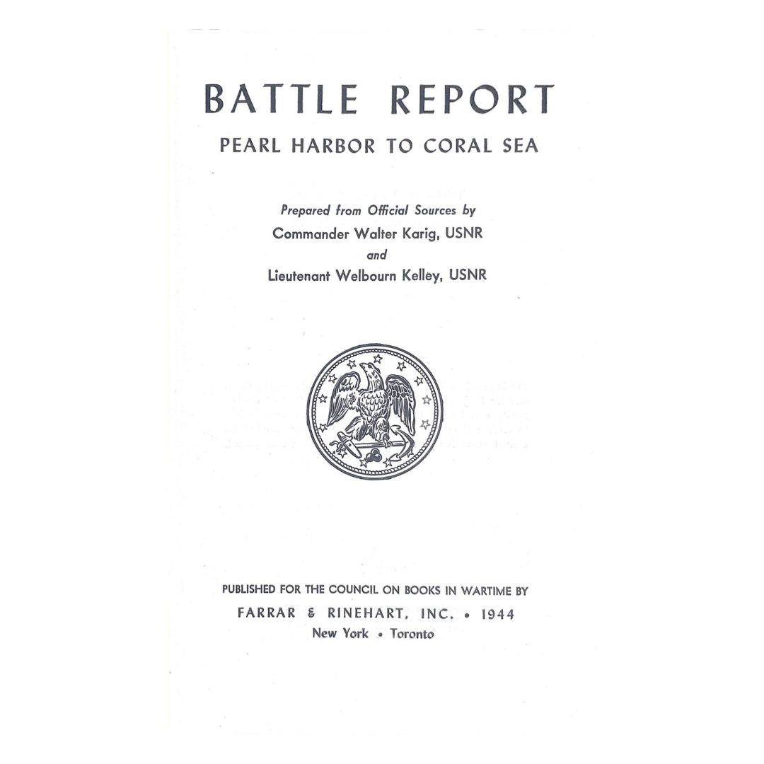 Battle Report: Pearl Harbor to Coral Sea by  Farrar & Rinehart Title page