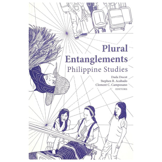 Plural Entanglements Philippine Studies by Dada Docot  Front Cover
