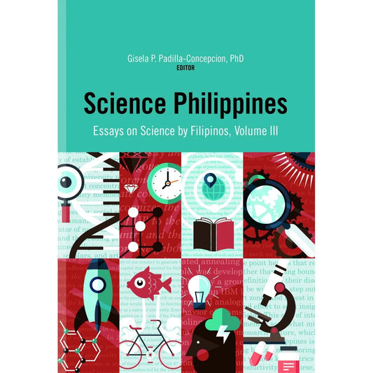 Science Philippines Essays on Science by Filipinos Volume III Front Cover