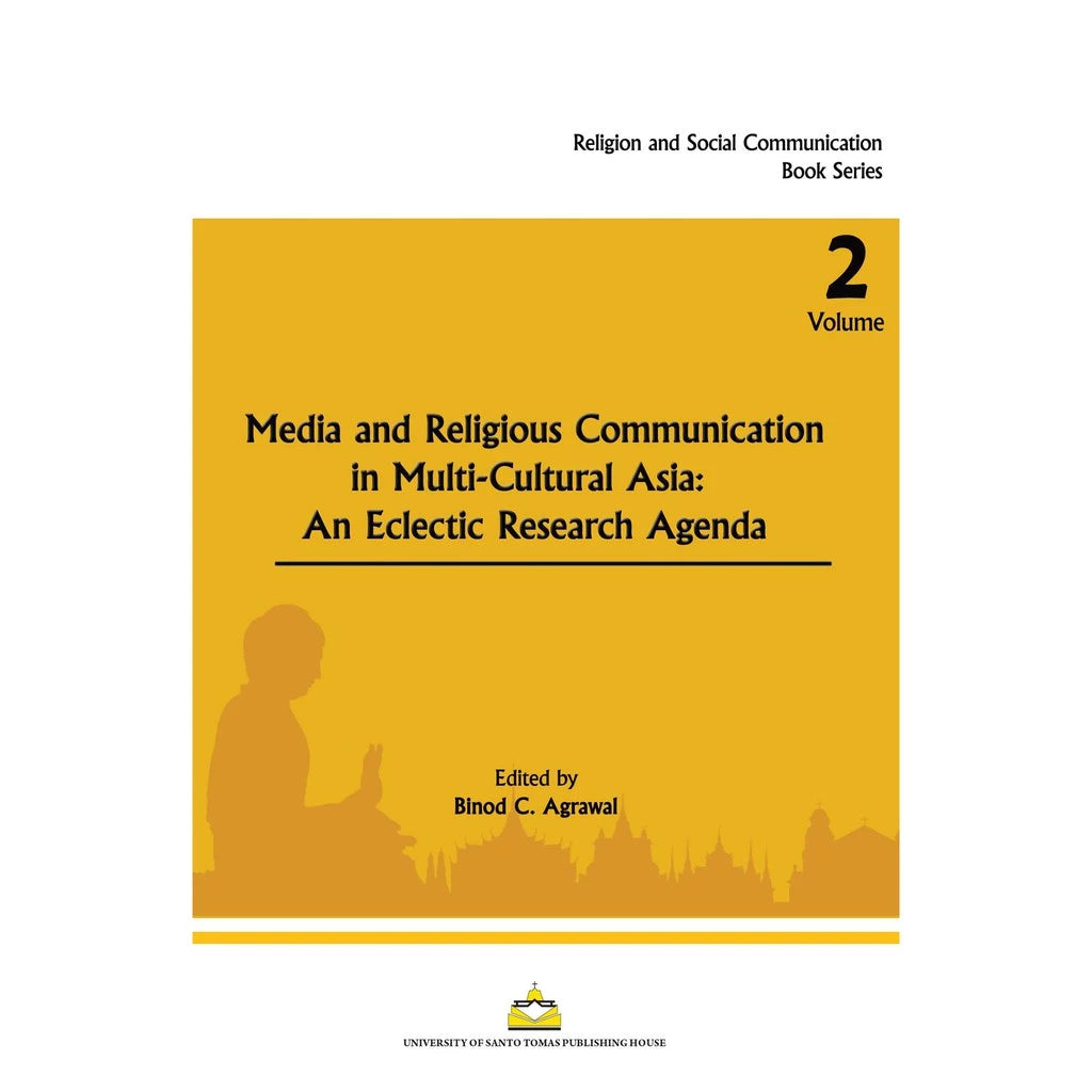 Media and Religious Communication in Multi-Cultural Asia: An Eclectic Research Agenda Front Cover