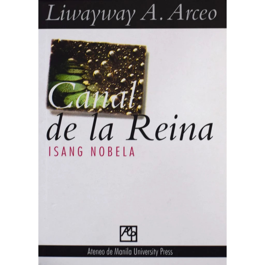 Canal de la Reina ni Liwayway A. Arceo Front Cover