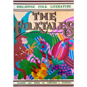 Philippine Folk Literature: The Folktales by Damiana L. Eugenio (Front Cover)