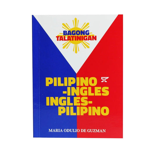 Bagong Talatinigan Pilipino-Ingles Ingles- Pilipino by Maria Odulio de Guzman Front Cover