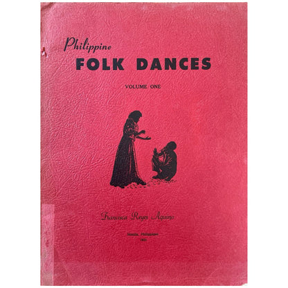 Philippine Folk Dances Vol .1 by Francisca Reyes Aquino (Front Cover)