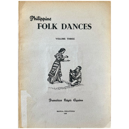 Philippine Folk Dances Vol .3 by Francisca Reyes Aquino (Front Cover)