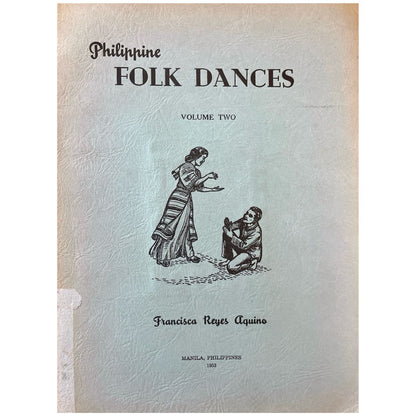 Philippine Folk Dances Vol .2 by Francisca Reyes Aquino (Front Cover)
