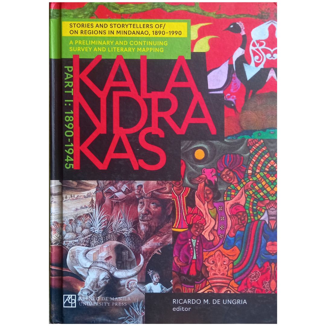 Kalandrakas Part 1: 1890-1945 by Ricardo M. De Ungria Front Cover