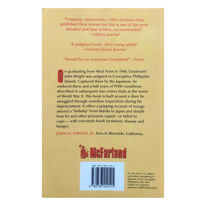 Captured on Corregidor: Diary of an American POW in World War II by John M Wright, Jr. Back cover