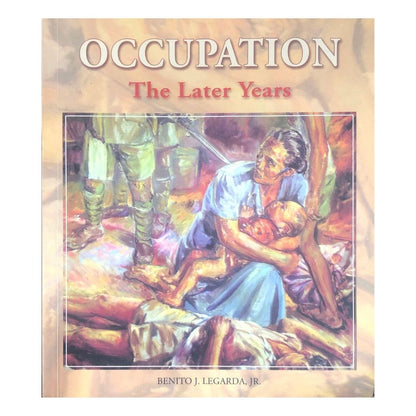 Occupation: The Later Years by Benito J. Legarda Jr. Front cover