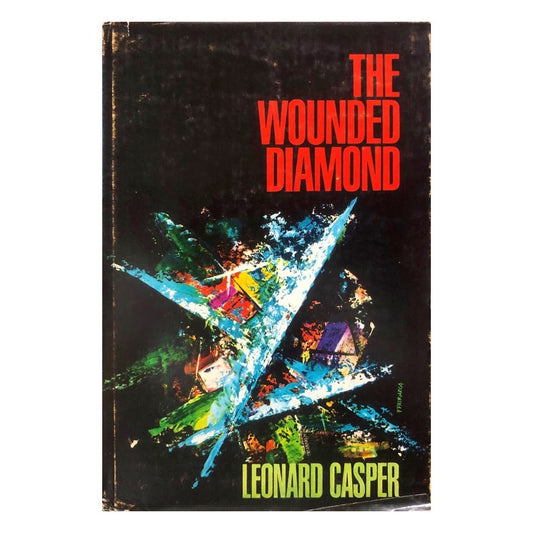 The Wounded Diamond by Leonard Casper Front cover