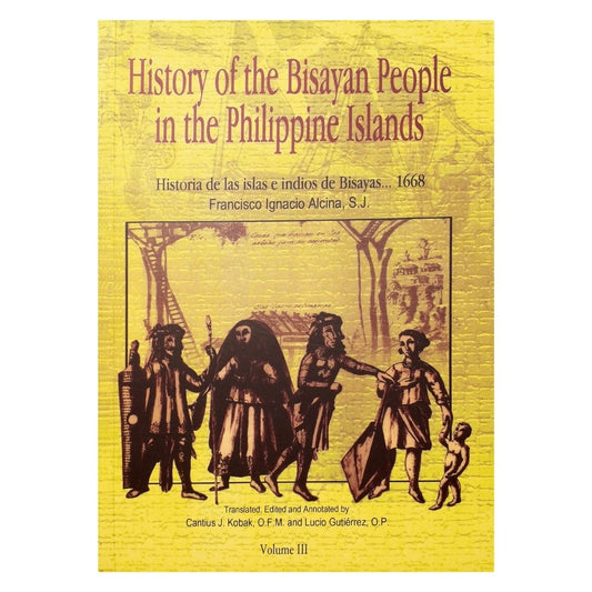 History of the Bisayan People in the Philippine Islands Volume 3 (Front Cover)