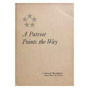 A Patriot Points the Way by General Douglas MacArthur Front cover
