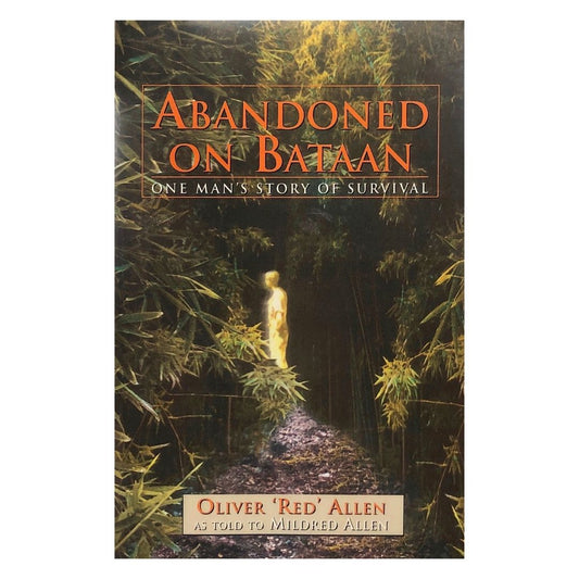 Abandoned on Bataan by Oliver 'Red' Allen Front cover