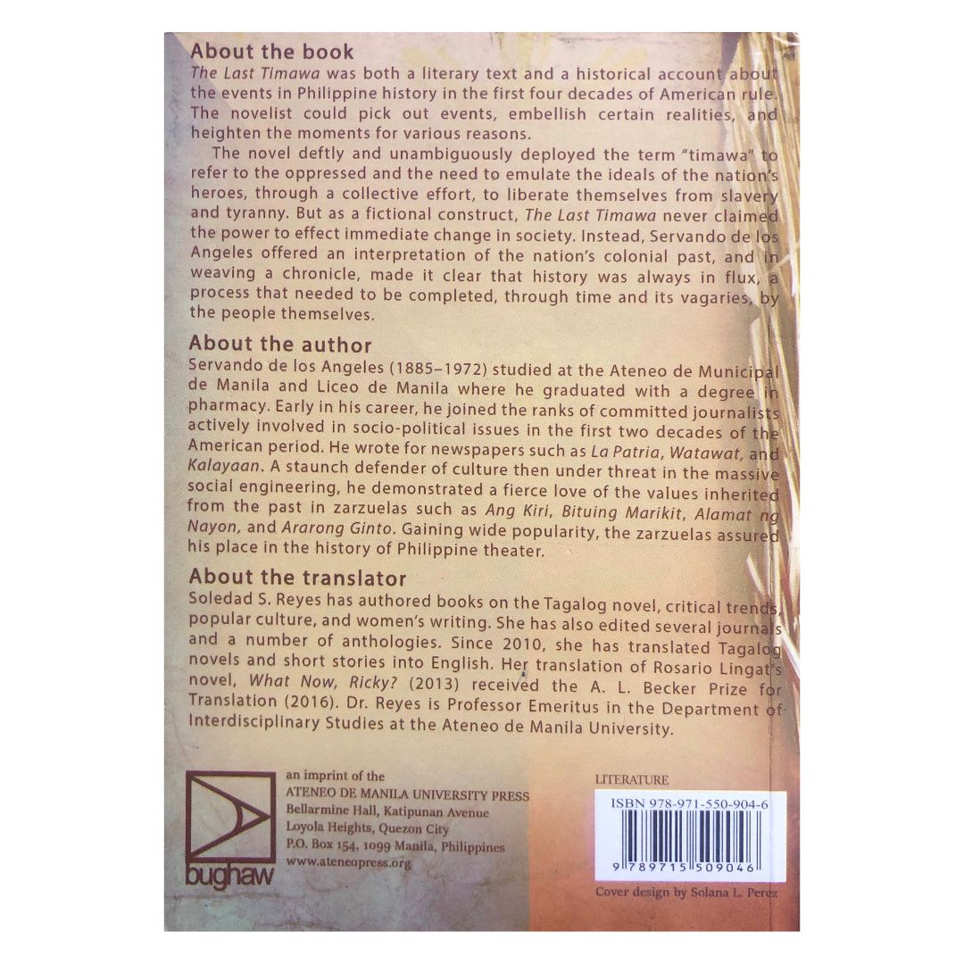 The Last Timawa: A Novel by Servando De Los Angeles Translated by Soledad S. Reyes Back Cover