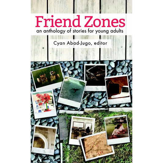 Friend Zones: An anthology of stories for young adults Front Cover