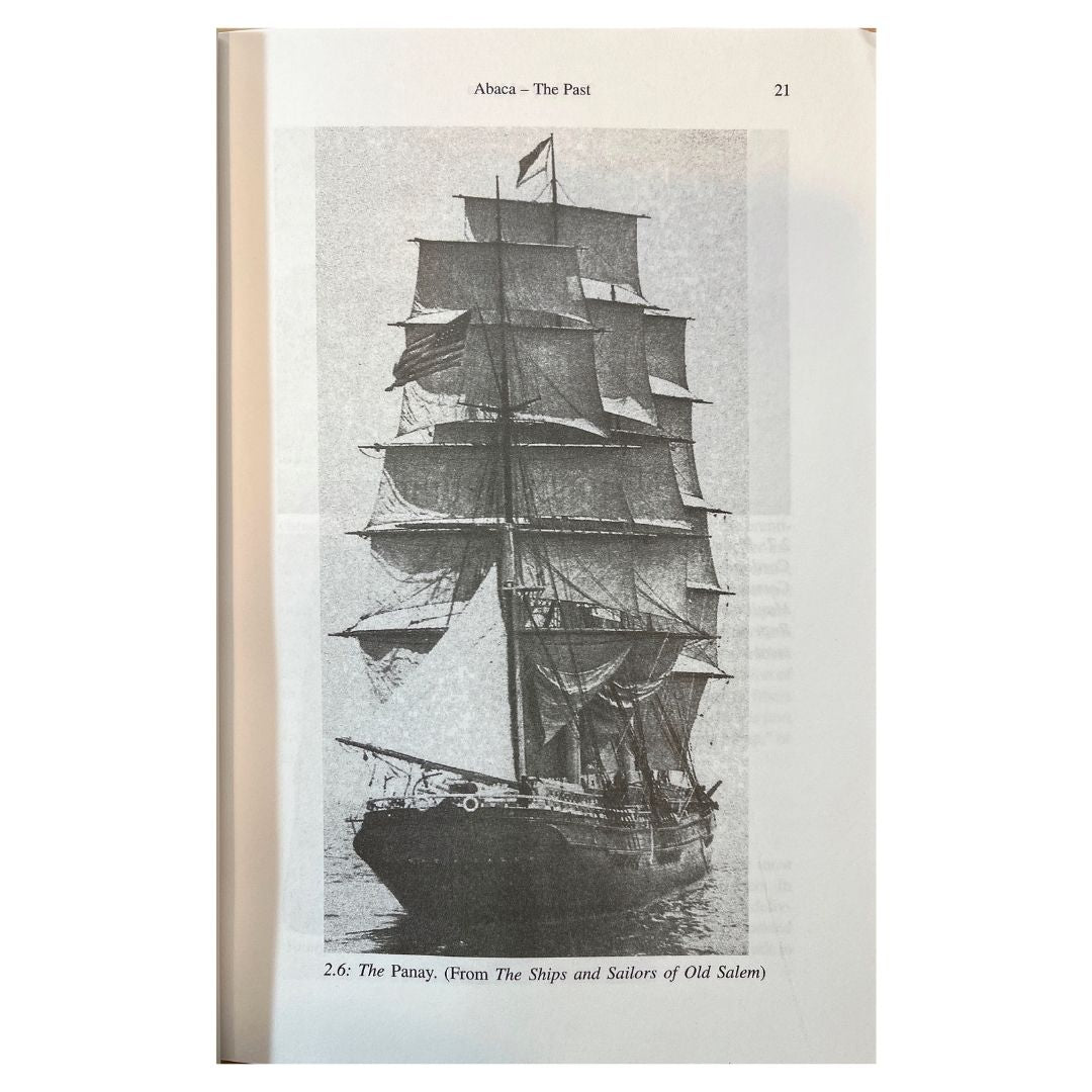 The Story of Abaca Manila Hemp's Transformation from Textile to Marine Cordage and Specialty Paper (Image of a Ship)