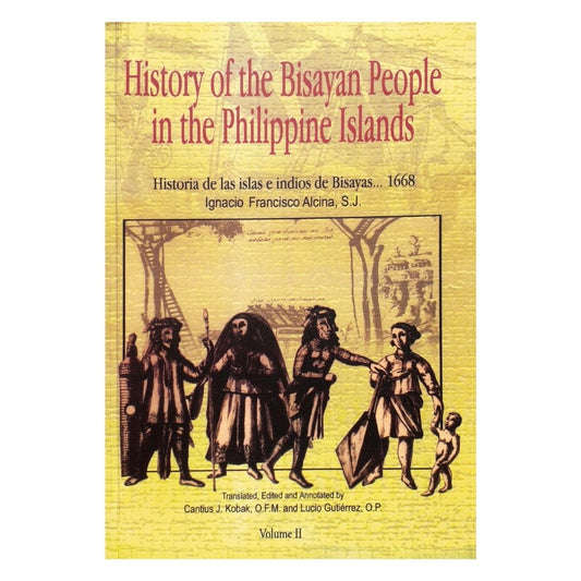 History of the Bisayan People in the Philippine Islands volume 2 (Front Cover)