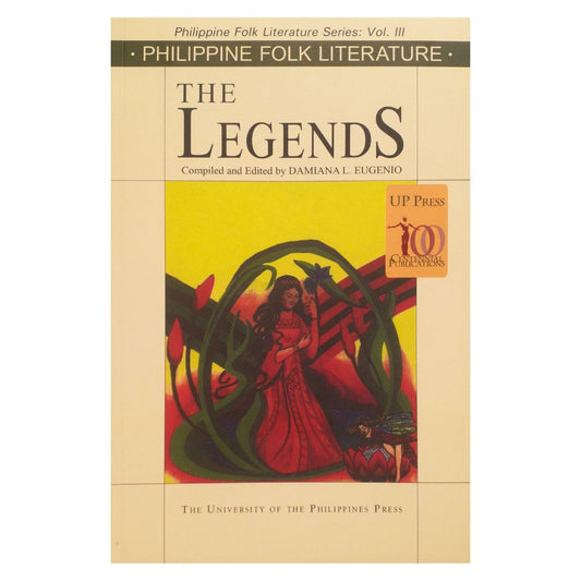 Philippine Folk Literature Series: Vol. 3 The Legends (Front Cover)