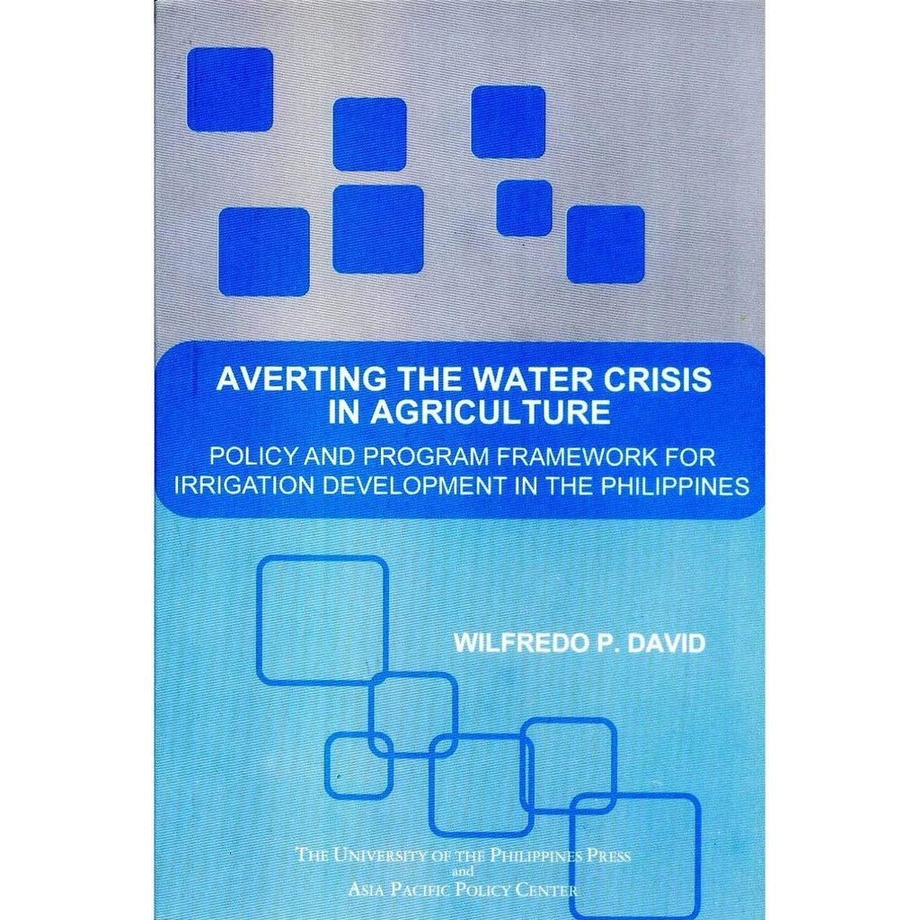 Averting the Water Crisis in Agriculture: Policy and Program Framework for Irrigation Development in Front Cover