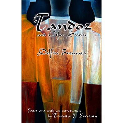 Tandoz and Other Stories by Delfin Fresnosa Front Cover