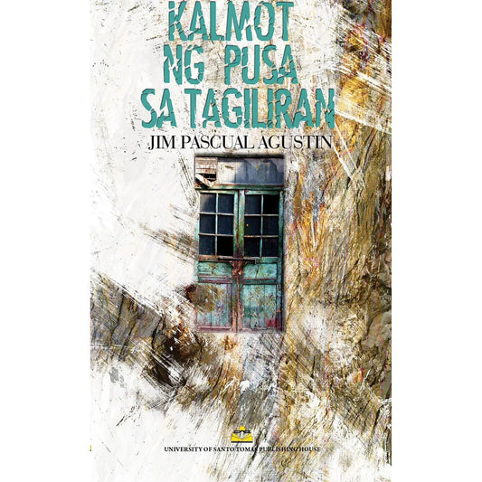 Kalmot ng Pusa sa Tagiliran by Jim Pascual Agustin Front Cover
