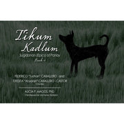 Tikum Kadlum Sugidanon (Epics) of Panay Book 1 (Reprint) Front Cover