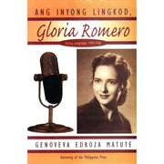 Ang Inyong Lingkod, Gloria Romero: Dulang Pangradyo 1959-1960 Front Cover