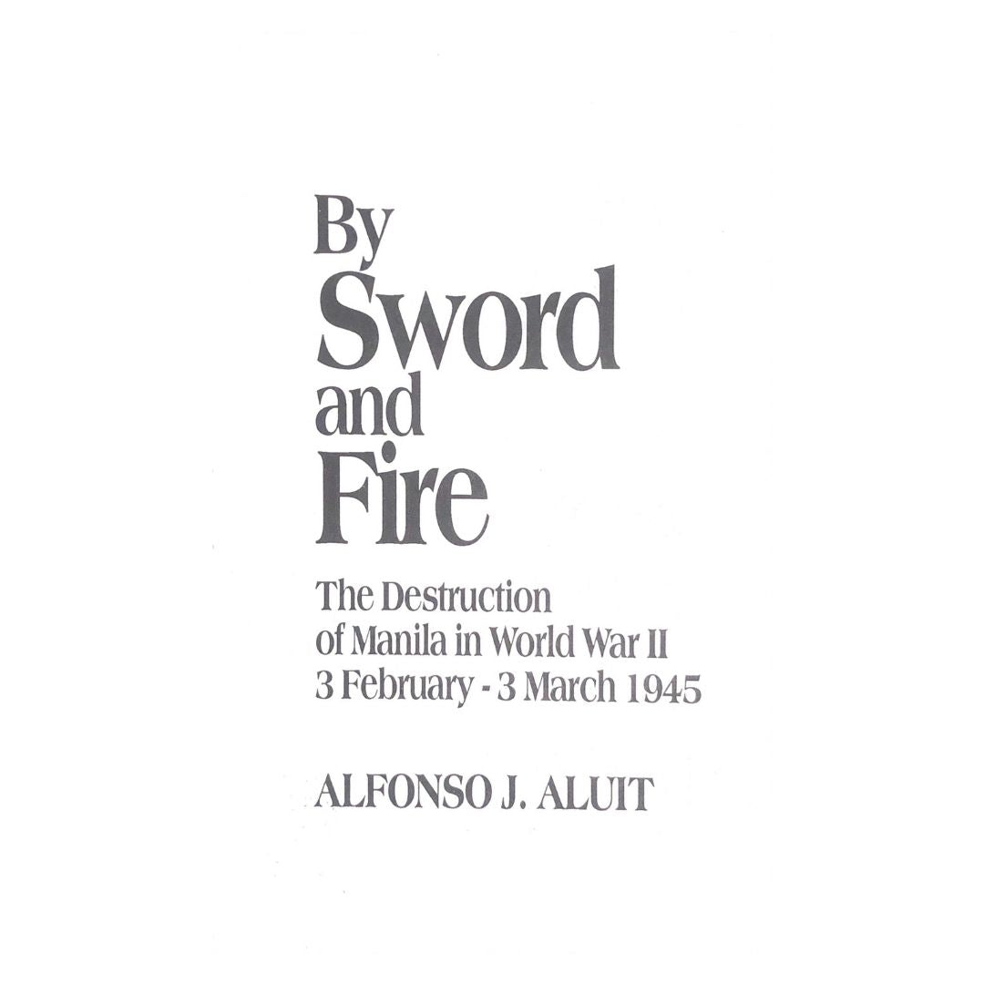 By Sword and Fire by Alfonso J. Aluit Title page