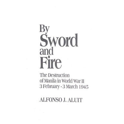 By Sword and Fire by Alfonso J. Aluit Title page