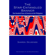 The Star-Entangled Banner: One Hundred Years of America in the Philippines Front Cover