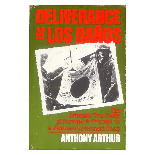 Deliverance at Los Baños by Anthony Arthur Front cover