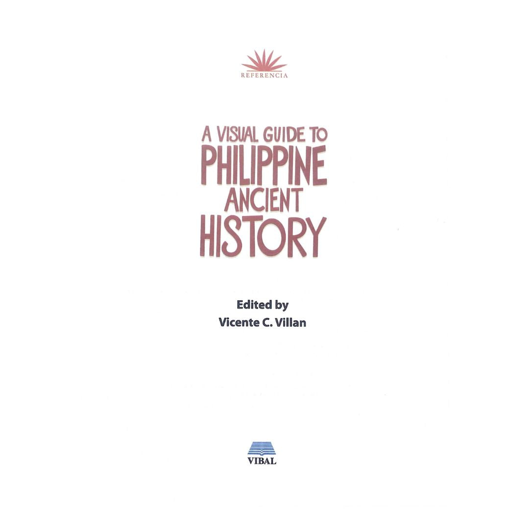 A Visual Guide to Philippine Ancient History by Vicente C. Villan Title page
