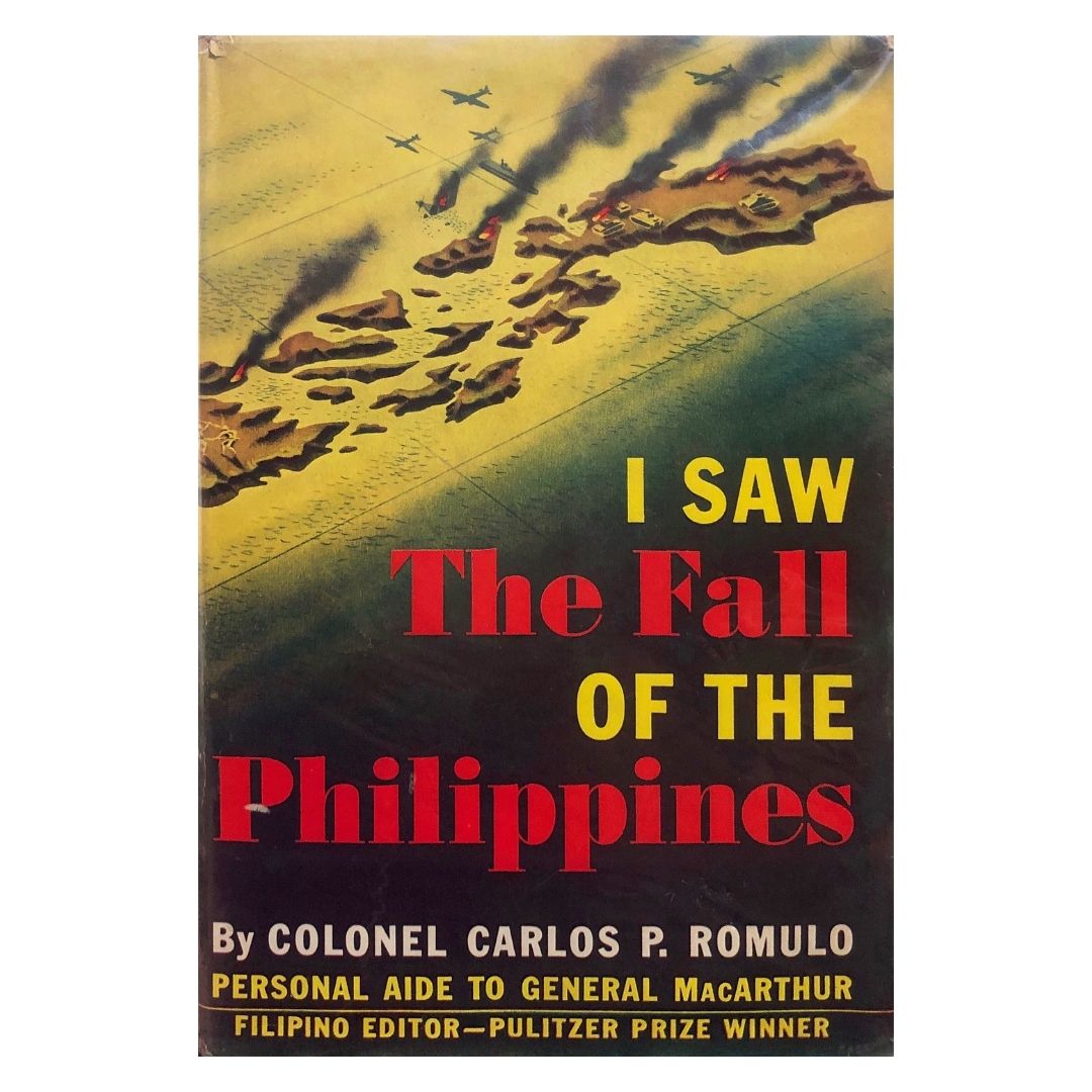 I Saw the Fall of the Philippines by Carlos P. Romulo Front cover Dust jacket