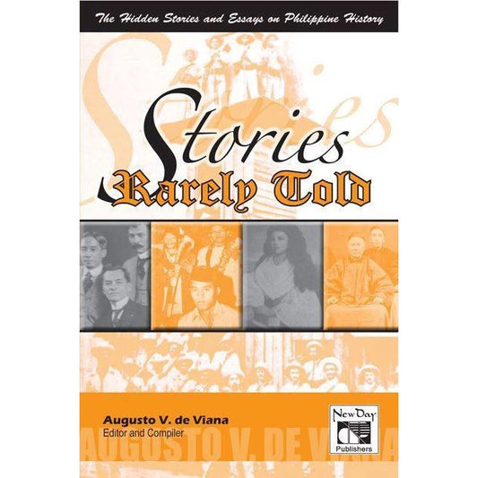 Stories Rarely Told by Augusto De Viana Front Cover