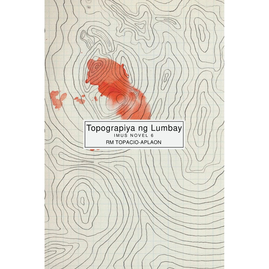 Topograpiya ng Lumbay IMUS NOVEL 6 Front Cover