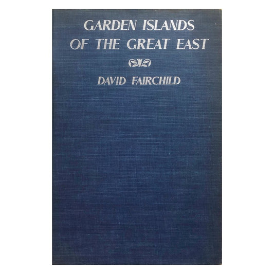 Garden Islands of the Great East by David Fairchild Front cover
