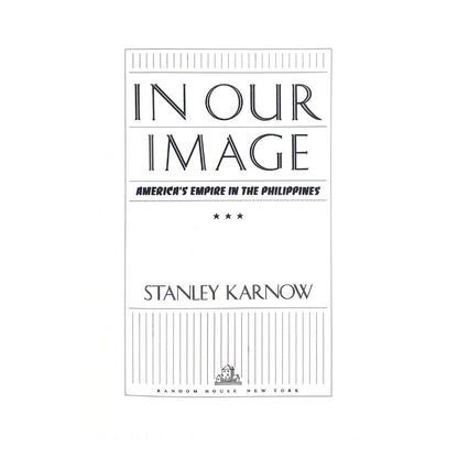 In Our Image: America's Empire in the Philippines by Stanley Karnow Title page