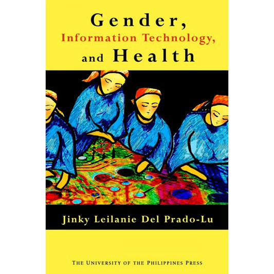 Gender, Information Technology and Health Front Cover