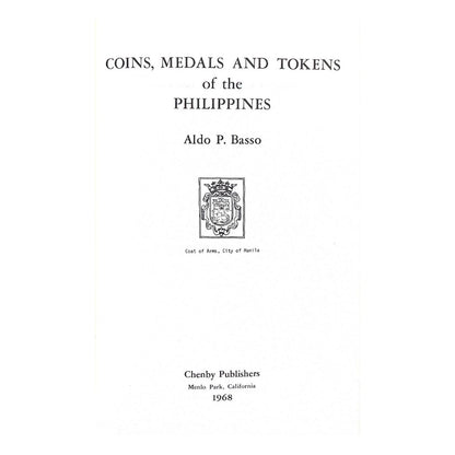 Coins, Medals and Tokens of the Philippines by Aldo P Basso Title page