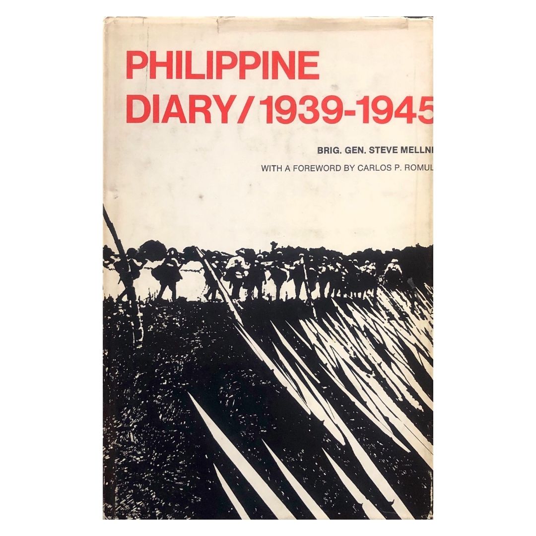 Philippine Diary: 1939-1945 by Brig. Gen Steve Mellnik Front cover