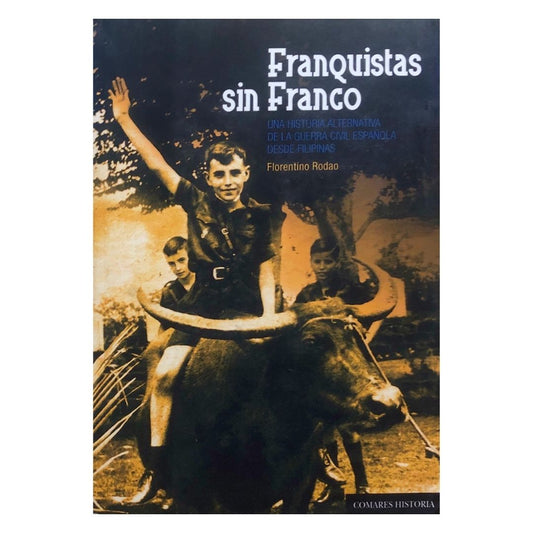 Franquistas sin Franco by Florentino Rodao Front cover
