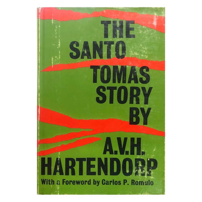 The Santo Tomas Story by A.V.H. Hartendorp Front cover