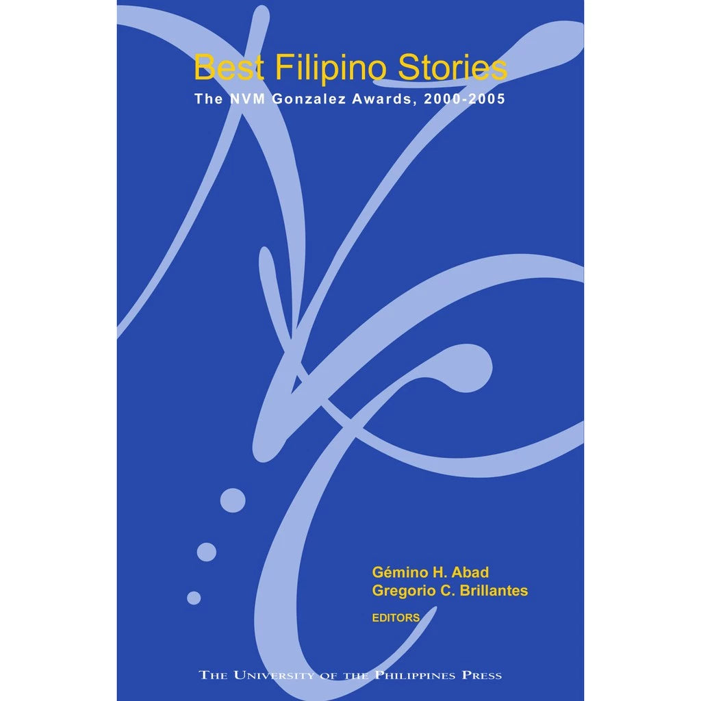 Best Filipino Stories: The NVM Gonzales Awards, 2000-2005 Front Cover