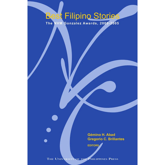 Best Filipino Stories: The NVM Gonzales Awards, 2000-2005 Front Cover