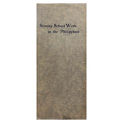 Sunday School Work in the Philippines by Rev. A. L. Ryan Front cover